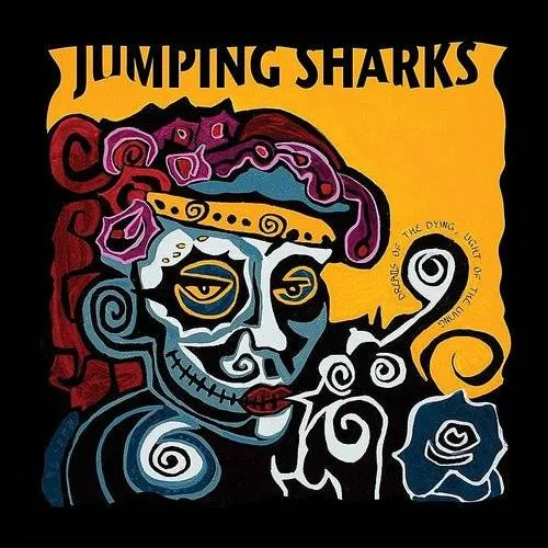 Jumping Sharks - Dreams of the Dying Light of the Living vinyl record cover