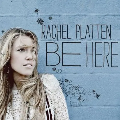 Rachel Platten - Be Here vinyl record cover