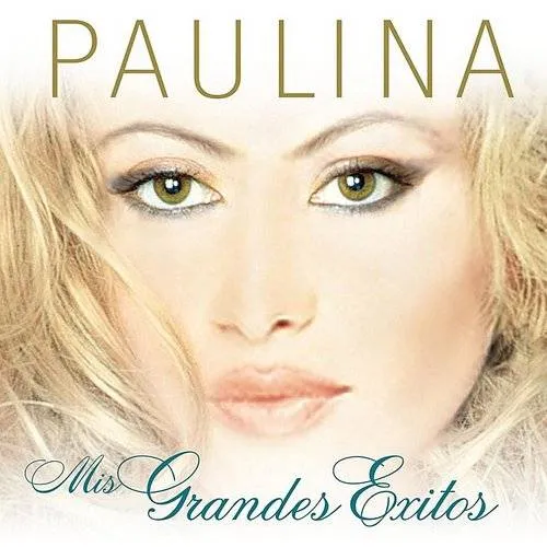 Paulina Rubio - Mis Grandes Exitos vinyl record cover