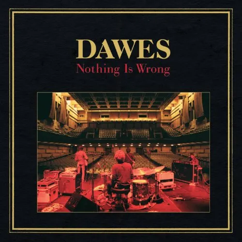 Dawes - Nothing Is Wrong vinyl record cover