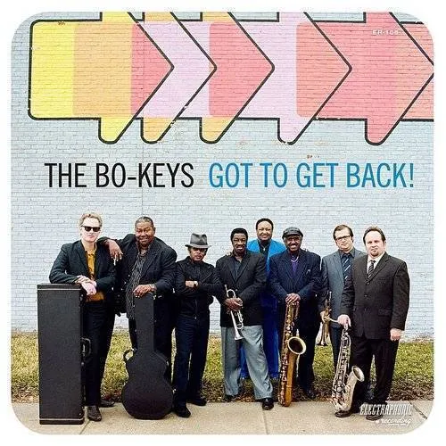 Bo-Keys - Got To Get Back vinyl record cover