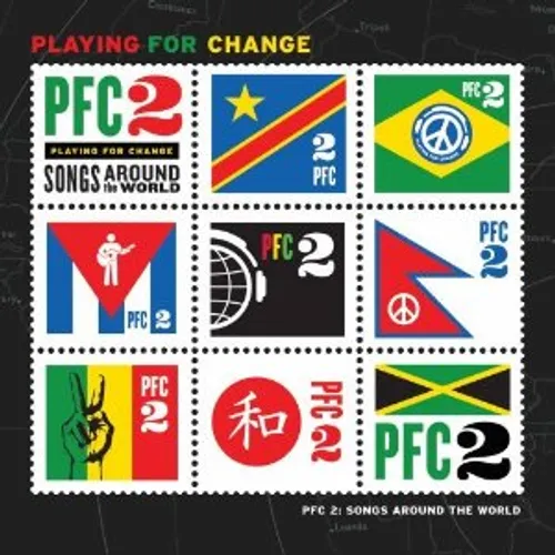 Playing For Change - Pfc 2: Songs Around The World vinyl record cover