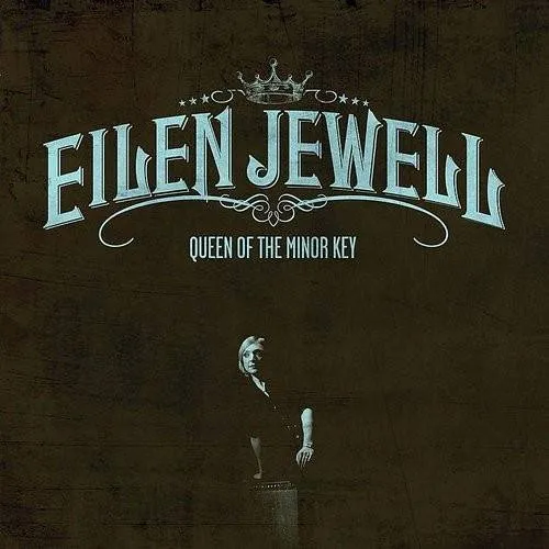 Eilen Jewell - Queen of the Minor Key vinyl record cover