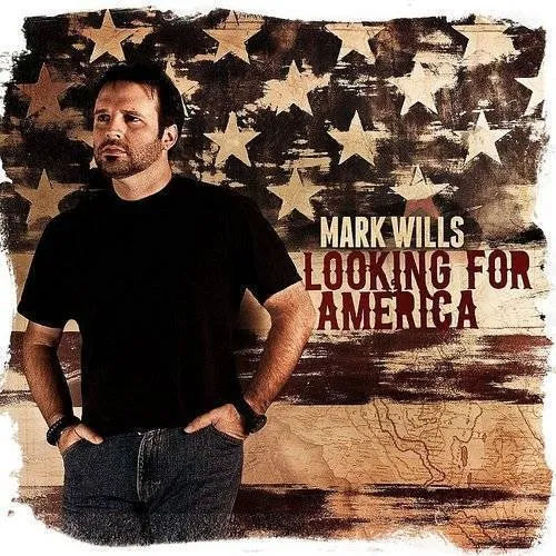 Mark Wills - Looking For America vinyl record cover