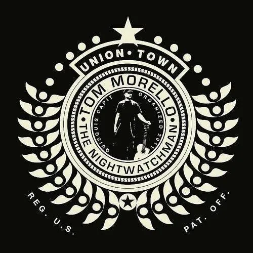 Tom Morello: The Nightwatchman - Union Town vinyl record cover