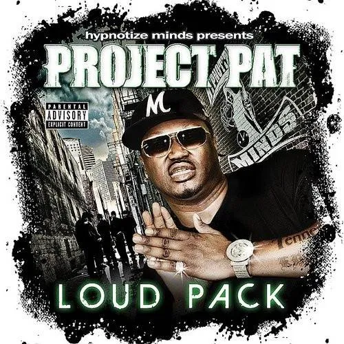 Project Pat - Loud Pack vinyl record cover