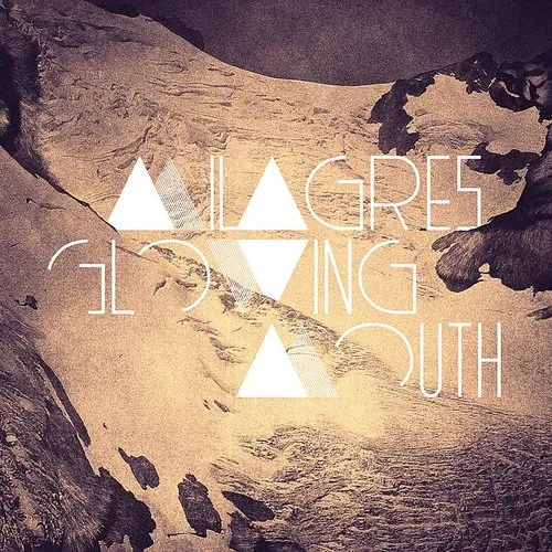 Milagres - Glowing Mouth vinyl record cover