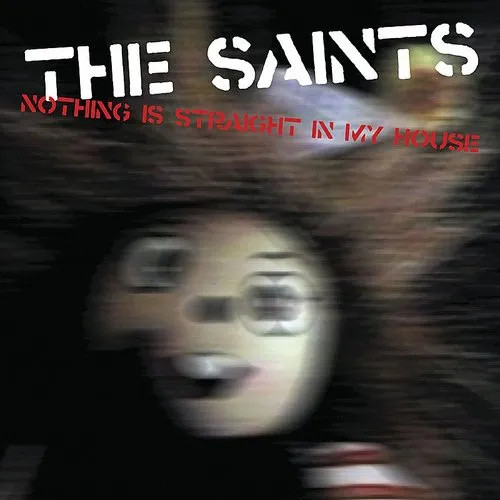 The Saints - Nothing Is Straight In My House vinyl record cover