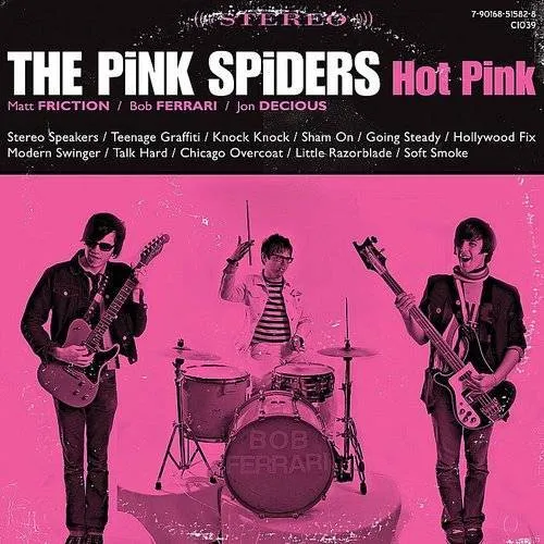 The Pink Spiders - Hot Pink vinyl record cover