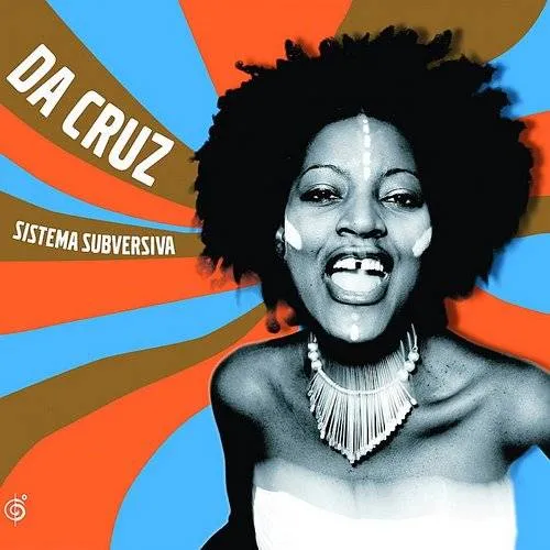 Da Cruz - Systema Subversiva vinyl record cover