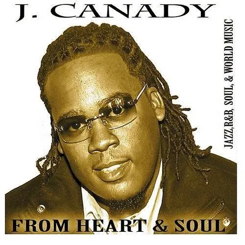 J Canady - From Heart And Soul vinyl record cover