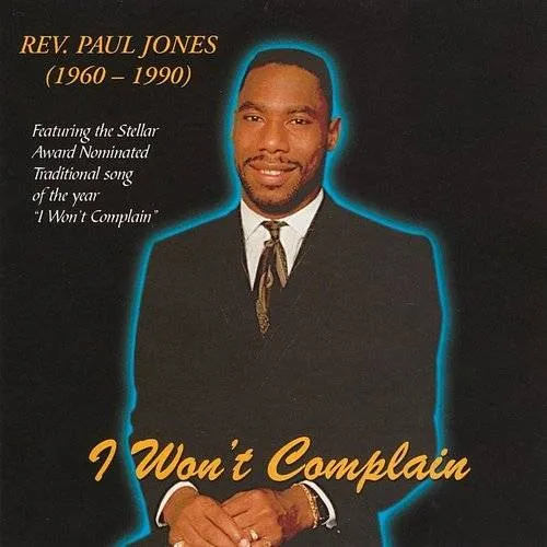 Rev. Paul Jones - I Won't Complain (Extended Version) vinyl record cover
