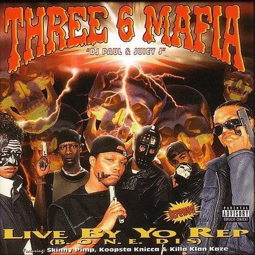 Three 6 Mafia - Live By the Rep vinyl record cover