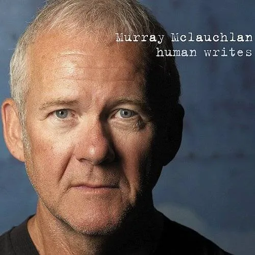 Murray Mclauchlan - Human Writes vinyl record cover