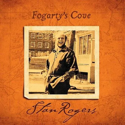 Stan Rogers - Fogarty's Cove vinyl record cover