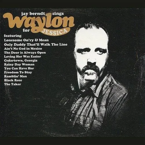 Jay Berndt - Sings Waylon For Jessica vinyl record cover