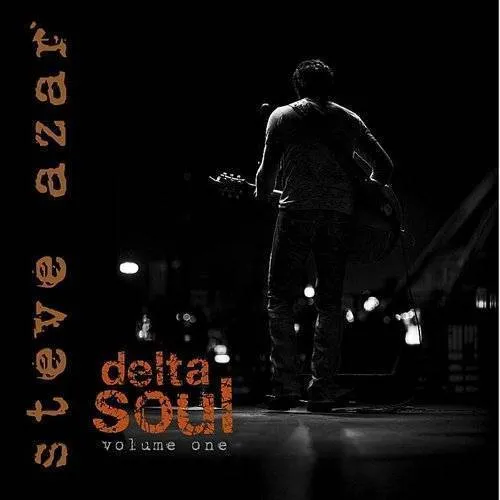 Steve Azar - Delta Soul, Vol. 1 vinyl record cover
