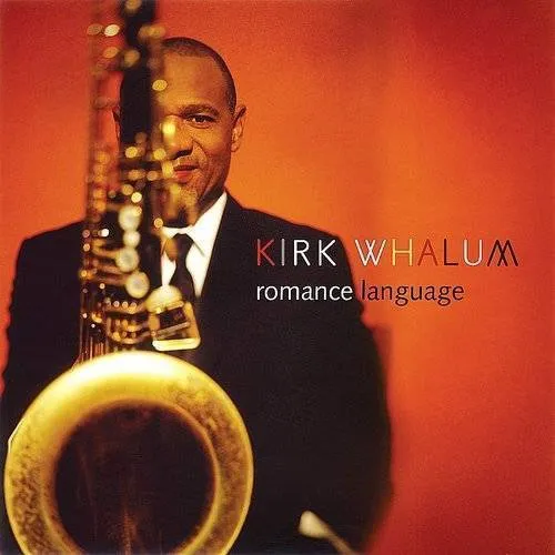 Kirk Whalum - Romance Language vinyl record cover