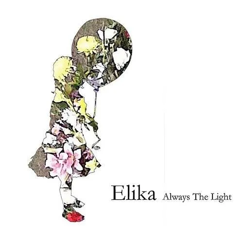 Elika - Always the Light vinyl record cover