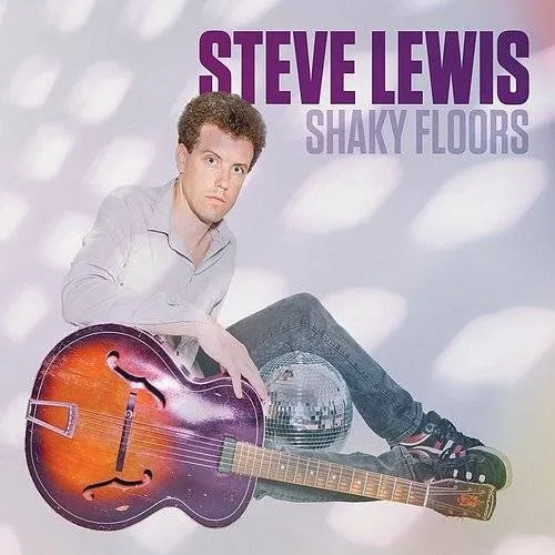 Steve Lewis - Shaky Floors vinyl record cover