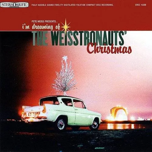 Weisstronauts - I'm Dreaming Of The Weisstronauts' Christmas vinyl record cover