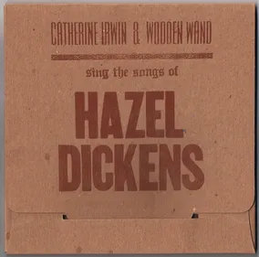 Sings the Songs of Hazel Dickens