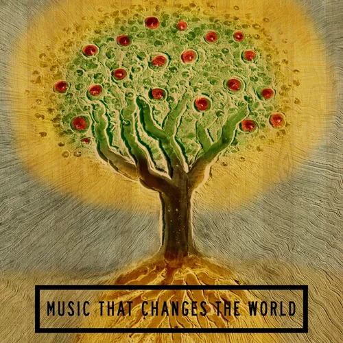 Music That Changes The World - Music That Changes The World vinyl record cover