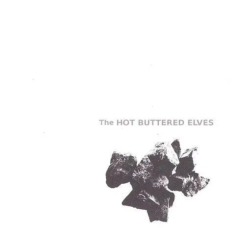 The Hot Buttered Elves - Coal vinyl record cover