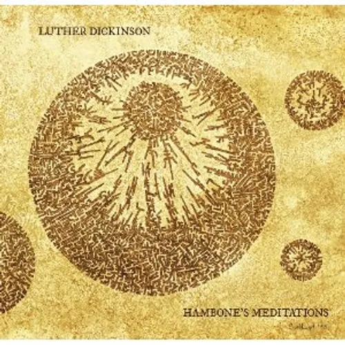 Luther Dickinson /Sons Of Mudboy - Hambone's Meditations vinyl record cover