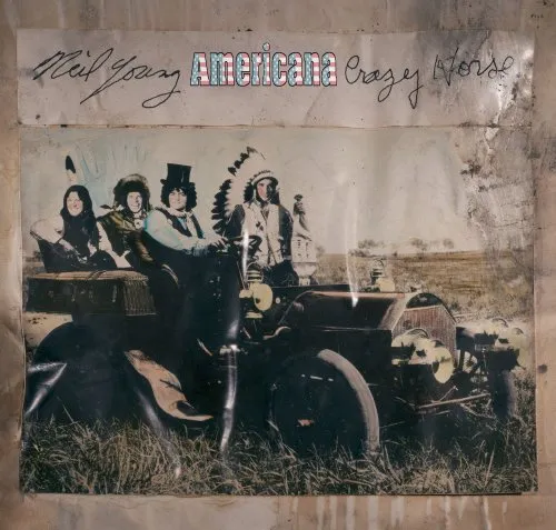 Neil Young with Crazy Horse - Americana vinyl record cover