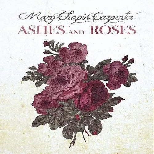 Mary Chapin Carpenter - Ashes and Roses vinyl record cover
