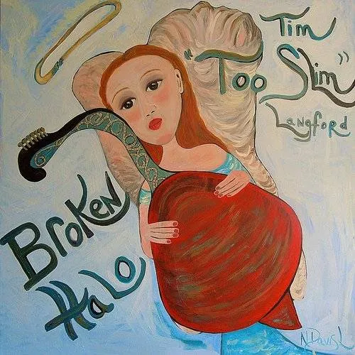 Tim Langford Too Slim - Broken Halo vinyl record cover