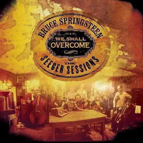 Bruce Springsteen - We Shall Overcome: The Seeger Sessions vinyl record cover