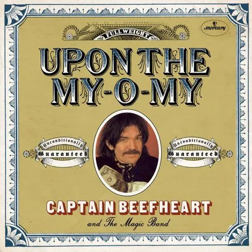 Captain Beefheart & The Magic Band - Upon the My-O-My vinyl record cover