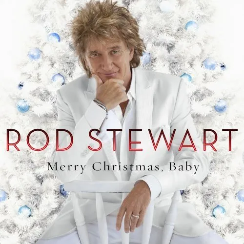Rod Stewart - Rod Stewart: Merry Christmas, Baby vinyl record cover