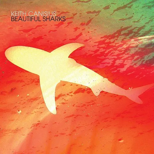 Keith Canisius - Beautiful Sharks vinyl record cover