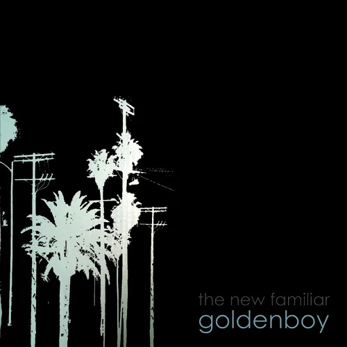 Goldenboy - New Familiar vinyl record cover