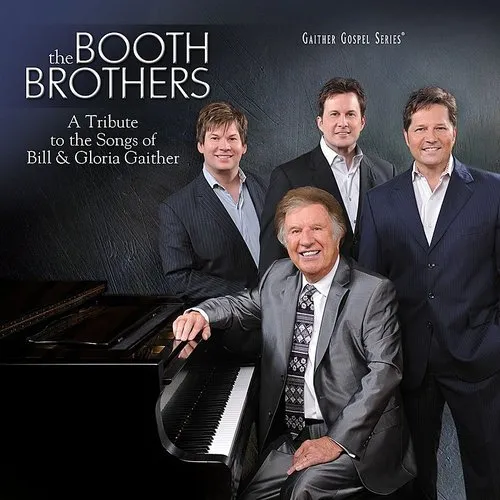 Booth Brothers - Tribute To The Songs Of Bill and Gloria Gaither vinyl record cover