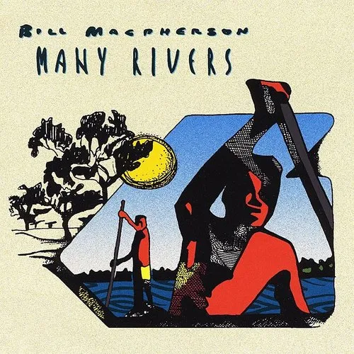 Bill Macpherson - Many Rivers vinyl record cover