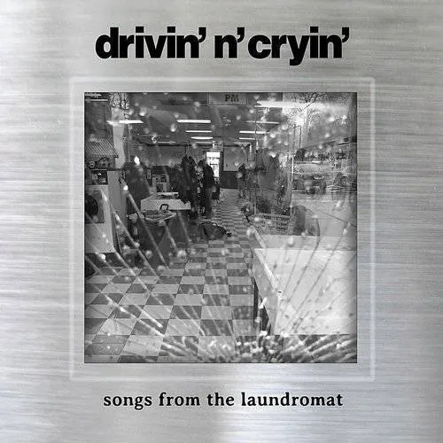 Drivin N Cryin - Songs from the Laundromat vinyl record cover