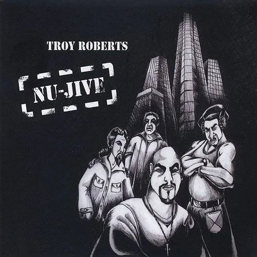 Troy Roberts - Nu-Jive vinyl record cover