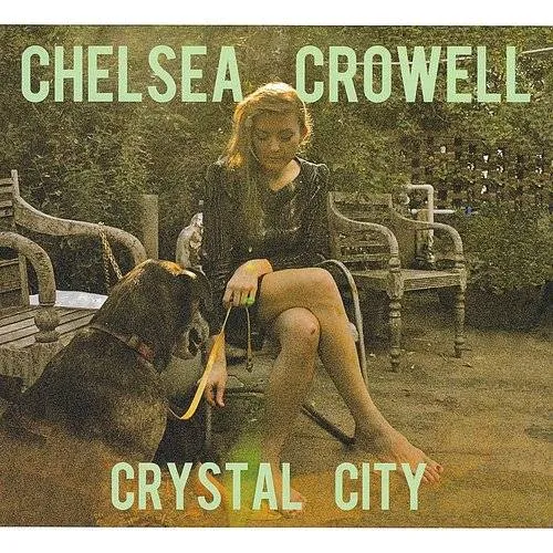 Chelsea Crowell - Crystal City vinyl record cover