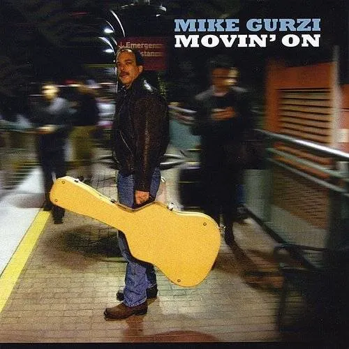 Mike Gurzi - Movin' on vinyl record cover