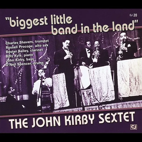 John Kirby Sextet - Biggest Little Band in the Land vinyl record cover