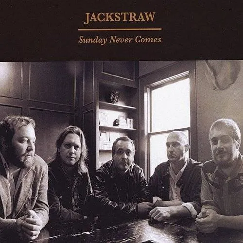 Jackstraw - Sunday Never Comes vinyl record cover