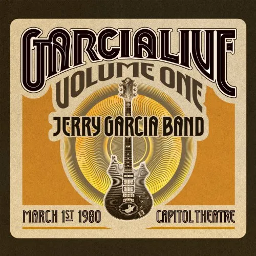 Jerry Garcia Band - GarciaLive Vol.1 - March 1st 1980, Capitol Theater vinyl record cover