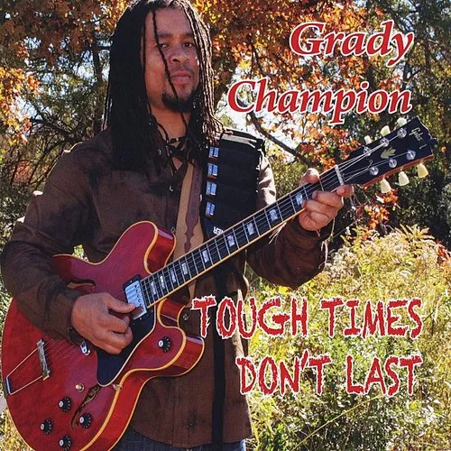 Grady Champion - Tough Times Don't Last vinyl record cover