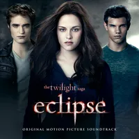 The Twilight Saga: Eclipse (Original Soundtrack)