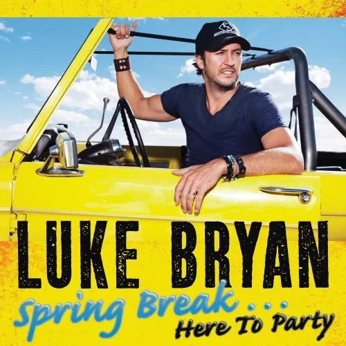 Luke Bryan - Spring Break: Here to Party vinyl record cover