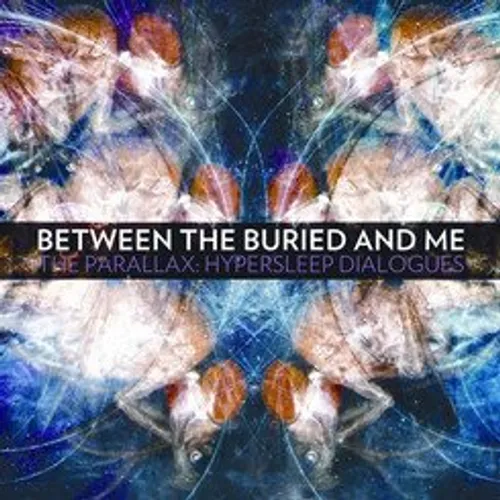 Between The Buried And Me - The Parallax: Hypersleep Dialogues vinyl record cover